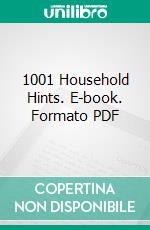 1001 Household Hints. E-book. Formato PDF ebook di Ottilie V. Ames