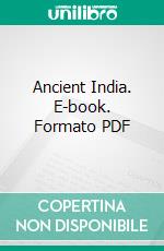 Ancient India. E-book. Formato PDF ebook