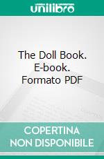 The Doll Book. E-book. Formato PDF ebook