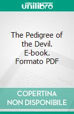 The Pedigree of the Devil. E-book. Formato PDF