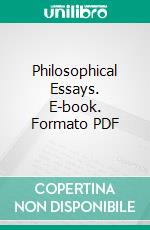 Philosophical Essays. E-book. Formato PDF ebook di Bertrand Russell