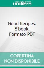 Good Recipes. E-book. Formato PDF ebook di Winnetka Congregational Church