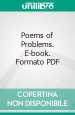 Poems of Problems. E-book. Formato PDF ebook