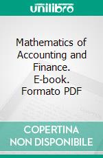 Mathematics of Accounting and Finance. E-book. Formato PDF