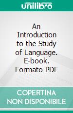 An Introduction to the Study of Language. E-book. Formato PDF