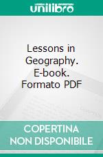 Lessons in Geography. E-book. Formato PDF ebook