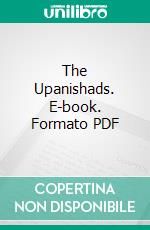 The Upanishads. E-book. Formato PDF ebook