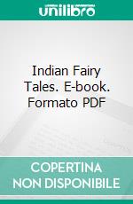 Indian Fairy Tales. E-book. Formato PDF ebook