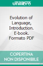 Evolution of Language, Introduction. E-book. Formato PDF ebook