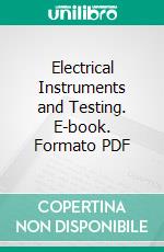 Electrical Instruments and Testing. E-book. Formato PDF ebook