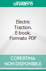 Electric Traction. E-book. Formato PDF ebook di Robert Henry Smith