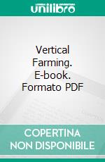 Vertical Farming. E-book. Formato PDF