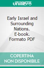 Early Israel and Surrounding Nations. E-book. Formato PDF ebook