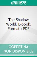 The Shadow World. E-book. Formato PDF ebook di Hamlin Garl