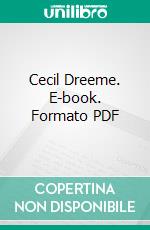 Cecil Dreeme. E-book. Formato PDF ebook di Theodore Winthrop