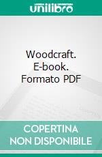 Woodcraft. E-book. Formato PDF ebook