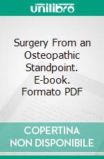 Surgery From an Osteopathic Standpoint. E-book. Formato PDF