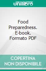 Food Preparedness. E-book. Formato PDF ebook
