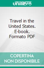 Travel in the United States. E-book. Formato PDF ebook