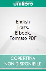 English Traits. E-book. Formato PDF ebook