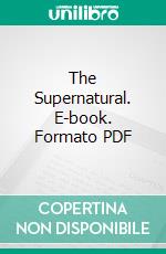 The Supernatural. E-book. Formato PDF ebook