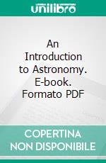 An Introduction to Astronomy. E-book. Formato PDF