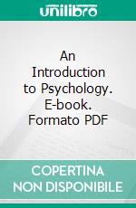 An Introduction to Psychology. E-book. Formato PDF ebook di Wilhelm Max Wundt