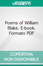 Poems of William Blake. E-book. Formato PDF ebook di William Blake