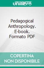 Pedagogical Anthropology. E-book. Formato PDF ebook