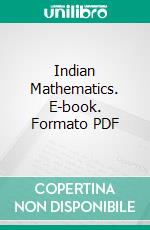 Indian Mathematics. E-book. Formato PDF ebook di George Rusby Kaye