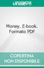 Money. E-book. Formato PDF ebook di Dennis Holme Robertson