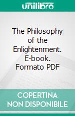 The Philosophy of the Enlightenment. E-book. Formato PDF ebook di John Grier Hibben