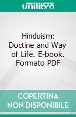 Hinduism: Doctine and Way of Life. E-book. Formato PDF ebook