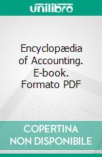 Encyclopædia of Accounting. E-book. Formato PDF ebook