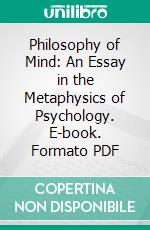 Philosophy of Mind: An Essay in the Metaphysics of Psychology. E-book. Formato PDF ebook