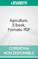 Agriculture. E-book. Formato PDF ebook