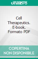 Cell Therapeutics. E-book. Formato PDF ebook di William Addison