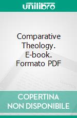 Comparative Theology. E-book. Formato PDF ebook