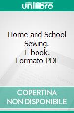 Home and School Sewing. E-book. Formato PDF