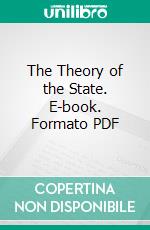 The Theory of the State. E-book. Formato PDF