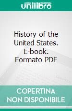 History of the United States. E-book. Formato PDF ebook