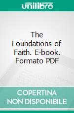 The Foundations of Faith. E-book. Formato PDF ebook