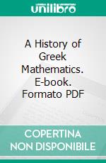 A History of Greek Mathematics. E-book. Formato PDF