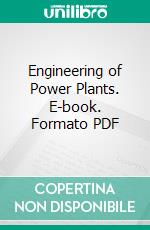 Engineering of Power Plants. E-book. Formato PDF ebook