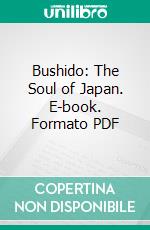 Bushido: The Soul of Japan. E-book. Formato PDF