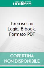 Exercises in Logic. E-book. Formato PDF ebook