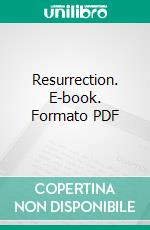 Resurrection. E-book. Formato PDF