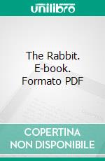 The Rabbit. E-book. Formato PDF ebook di James Edmund Harting