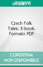 Czech Folk Tales. E-book. Formato PDF ebook