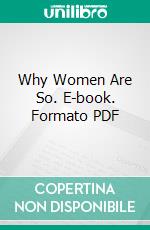 Why Women Are So. E-book. Formato PDF ebook